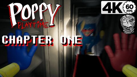 Poppy Playtime (Chapter One) [A Tight Squeeze] 4k60