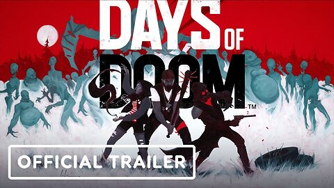 Days of Doom - Official Announcement Trailer