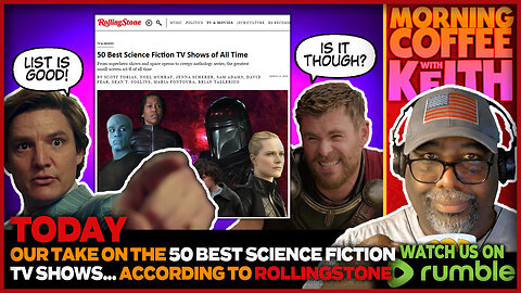 Morning Coffee with Keith | RollingStone's Best 50 Sci-Fi TV Shows of All Time