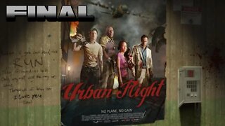 Left 4 Dead 2: Urban Flight (Final) (Mapa da Comunidade) (Gameplay) (No Commentary)