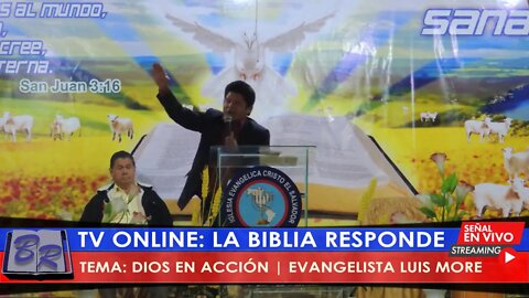 DIOS EN ACCIÓN - EVANG. LUIS MORE | TV LA BIBLIA RESPONDE