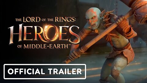 The Lord of the Rings: Heroes of Middle-earth - Official The Mines of Moria Trailer