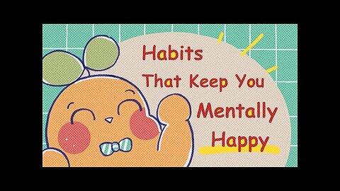 9 Habits To Stay Happy