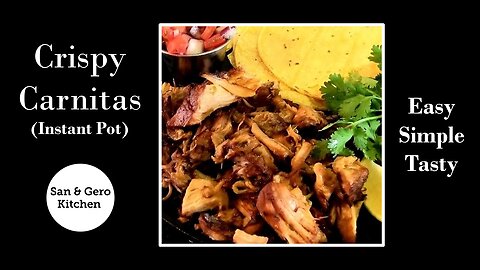 Crispy Carnitas Recipe (Instant Pot)