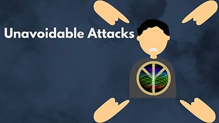 Unavoidable Attacks