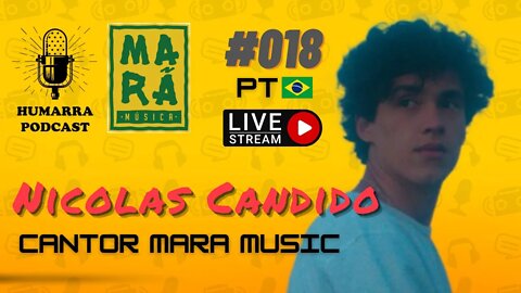 Humarra Podcast #018 - Nicolas Candido - Mara Music