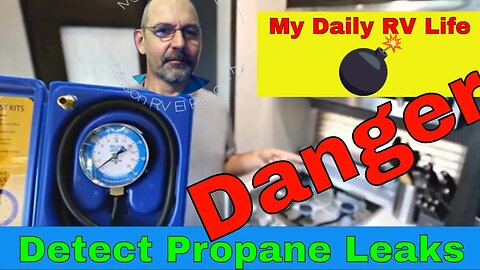 RV Propane Tank Safety My Daily RV Life