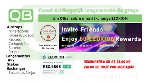 Um Olhar sobre uma #Exchange - #Zedxion - Ganhe ~R$ 25,00 pilas por referência.