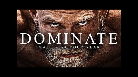 DOMINATE 2024 - Best New Year Motivational Video Speeches Compilation