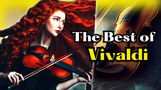 Classical Masterpieces - The Best of Vivaldi!