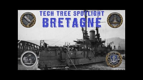 World of Warships Legends Tech Tree Spotlight: Bretagne