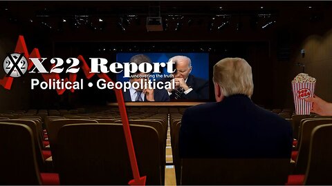 X22 Report - Ep. 3056B - Corruption At The Highest Level, Step Back What Do You See, Stage Being Set