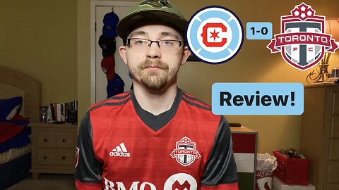 RSR5: Chicago Fire FC 1-0 Toronto FC Review!