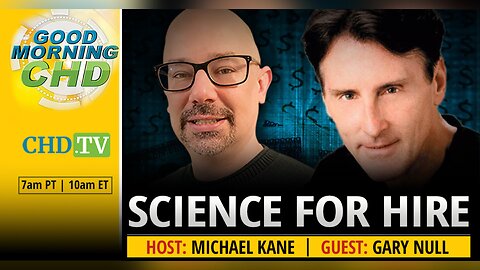 ‘Science for Hire’ With Gary Null