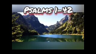 The Psalms, 1 - 42