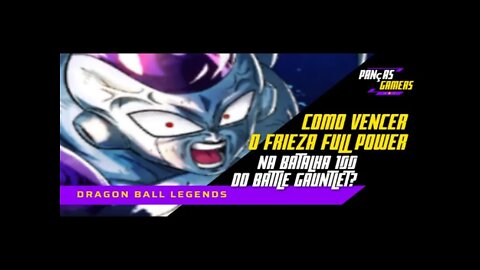 Como vencer o Frieza Full Power na batalha 100 do Battle Gauntlet no Dragon Ball Legends