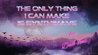 The Only Thing I Can Make Is Synthwave by DabVeed - NCS - Synthwave - Free Music - Retrowave