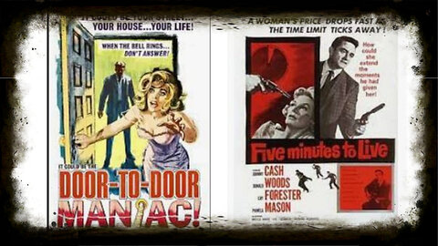Door To Door Maniac 1961| Five Minutes To Live 1961 | Vintage Mystery Movies | Film Noir |