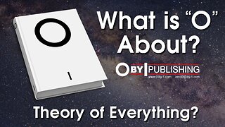 What is "0" About? | Theory of Everything?