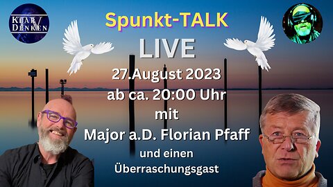 LIVE | Spunkt-Talk: mit Major a.D. Florian Pfaff und einen weiteren Überraschungsgast