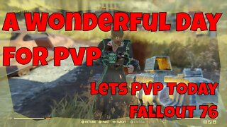 A Fine Day For Fallout 76 PvP