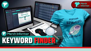 Keyword Finder | Merch Informer Tutorial 2022