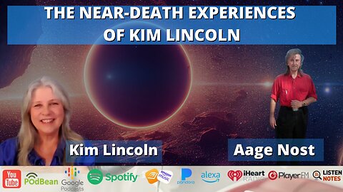 THE NEAR-DEATH EXPERIENCES OF KIM LINCOLN