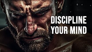 DISCIPLINE YOUR MIND - New Motivational Video