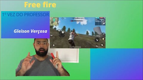 Free Fire: primeira vez do professor...