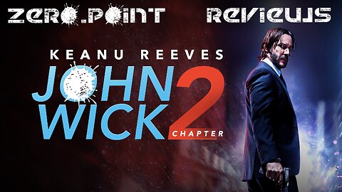Zero.Point Reviews - John Wick : Chapter 2 (2017)