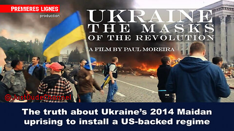 Ukraine: The Masks Of The Revolution | Paul Moreira