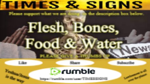 Flesh, Bones, Food & Water