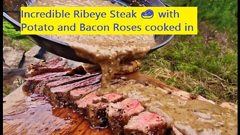Incredible Ribeye Steak 🥩 with Potato and Bacon Roses cooked in Nature