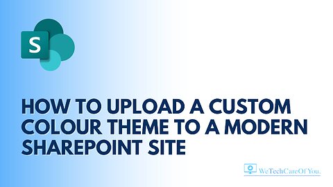 How to upload a custom colour theme to a modern SharePoint site
