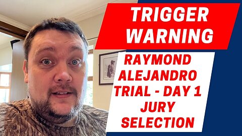 TRIGGER WARNING - Raymond Alejandro Trial Jury Selection in San Antonio (Involves a child)