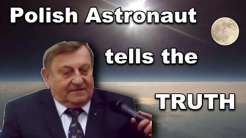 Retired Polish Astronaut Says Flat Earth is real?!