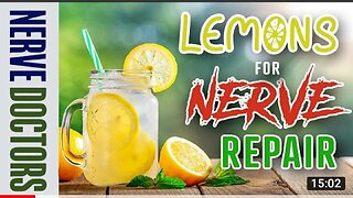 The Remarkable Healing Power of Lemons for Nerve Repair 🍋 - The Nerve Doctors
