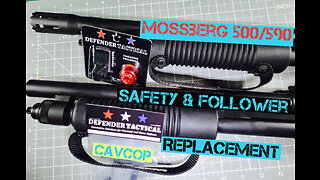 Replacing Mossberg 500/590 Safety and Magazine Follower
