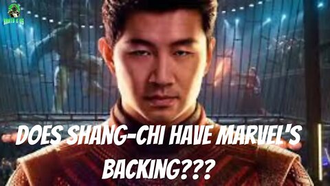 Does Shang-Chi Have Marvel's Backing???