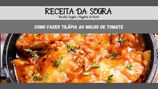 TILAPIA IN TOMATO SAUCE / TILÁPIA AO MOLHO DE TOMATE | SUPER PRÁTICO |