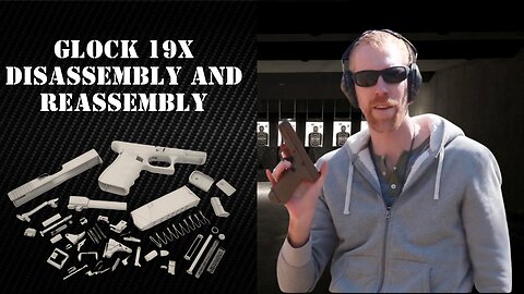 Glock 19x Disassembly and Reassembly