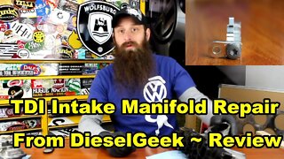 TDI Intake Manifold Repair From DieselGeek ~ Review