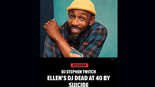 💔 Ellen Degeneres’ DJ TWITCH Dies at 40 By SUICIDE - Mental Health Matters