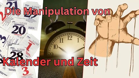 Die Manipulation von Kalender und Zeit Doku deutsch