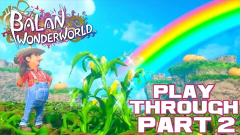 Balan Wonderworld - Part 2 - Nintendo Switch Playthrough 😎Benjamillion