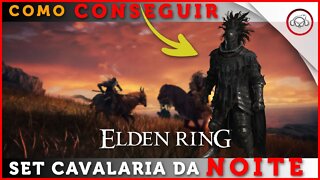 Elden Ring, Como conseguir o poderoso Set da Cavalaria da Noite | super dica PT-BR