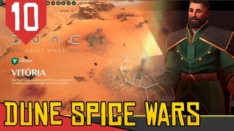 FINAL HEGEMÔNICO - Dune Spice Wars #10 [Gameplay PT-BR]