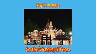 Roy Hernandez visits Bangkok and takes a dinner cruise!