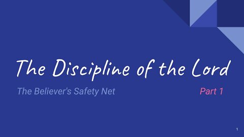 The Lord's Discipline Pt 1