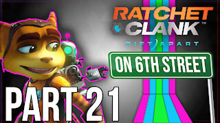 Ratchet and Clank: Rift Apart on 6th Street Part 21